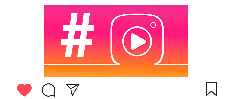 Hashtag untuk video Instagram